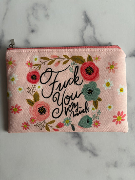 Fuck You Very Much - Sweary Zippered Pouch (Medium Sized)