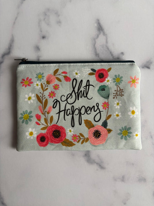 Shit Happens - Sweary Zippered Pouch (Medium Sized)