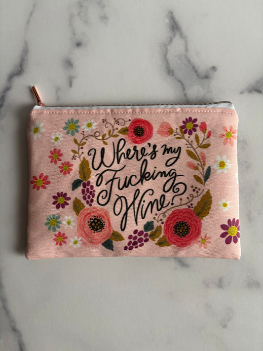 Where’s My Fucking Wine? - Sweary Zippered Pouch (Medium Sized)