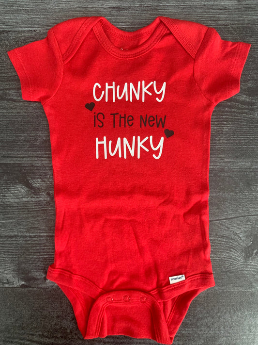 Chunky is the New Hunky - Baby Onesie